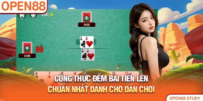 cong-thuc-dem-bai-tien-len-chuan-nhat-danh-cho-dan-choi