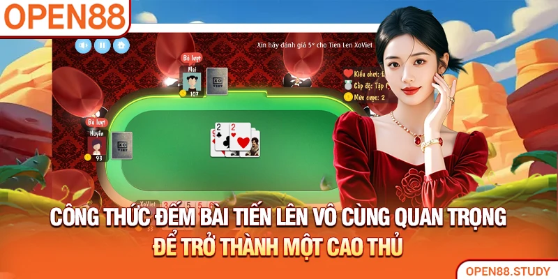 Công thức đếm bài tiến lên vô cùng quan trọng để trở thành một cao thủ