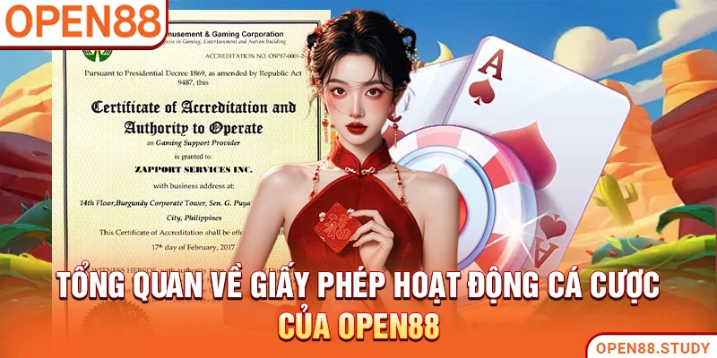 Tổng quan về giấy phép hoạt động cá cược của Open88