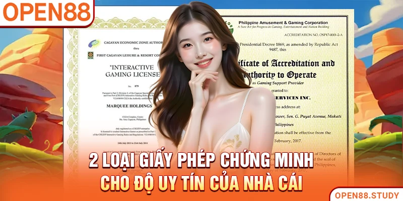 2 loại giấy phép chứng minh cho độ uy tín của nhà cái